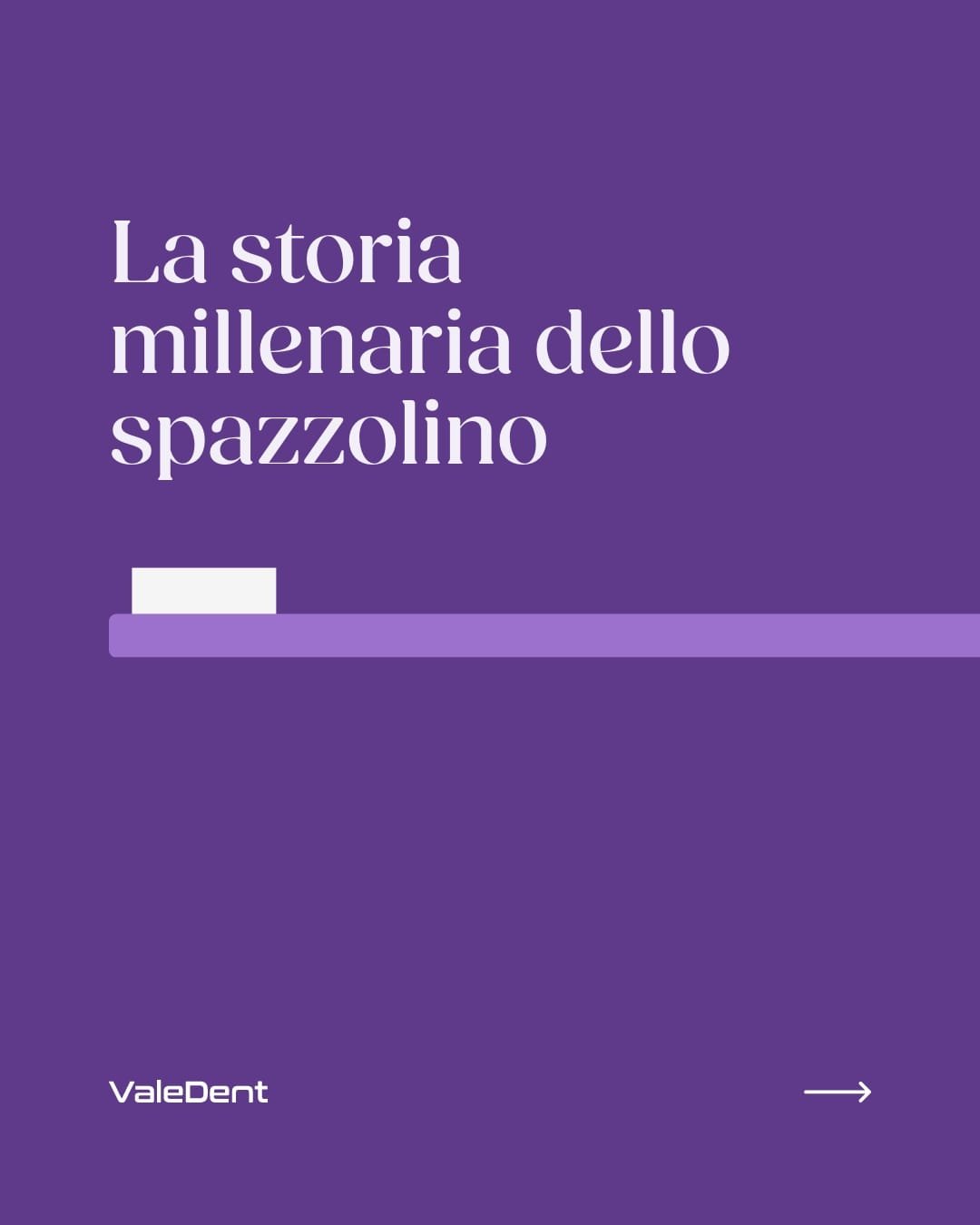 Storia dello spazzolino - parte 1